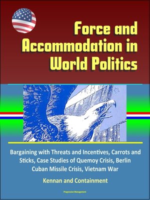 cover image of Force and Accommodation in World Politics